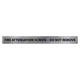 Fire Attenuation Screen – Do not Remove Sign