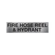 Fire Hose Reel or Hydrant Sign