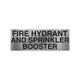 Fire Hydrant & Sprinkler Booster Sign