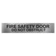 Fire Safety Door Do Not Obstruct