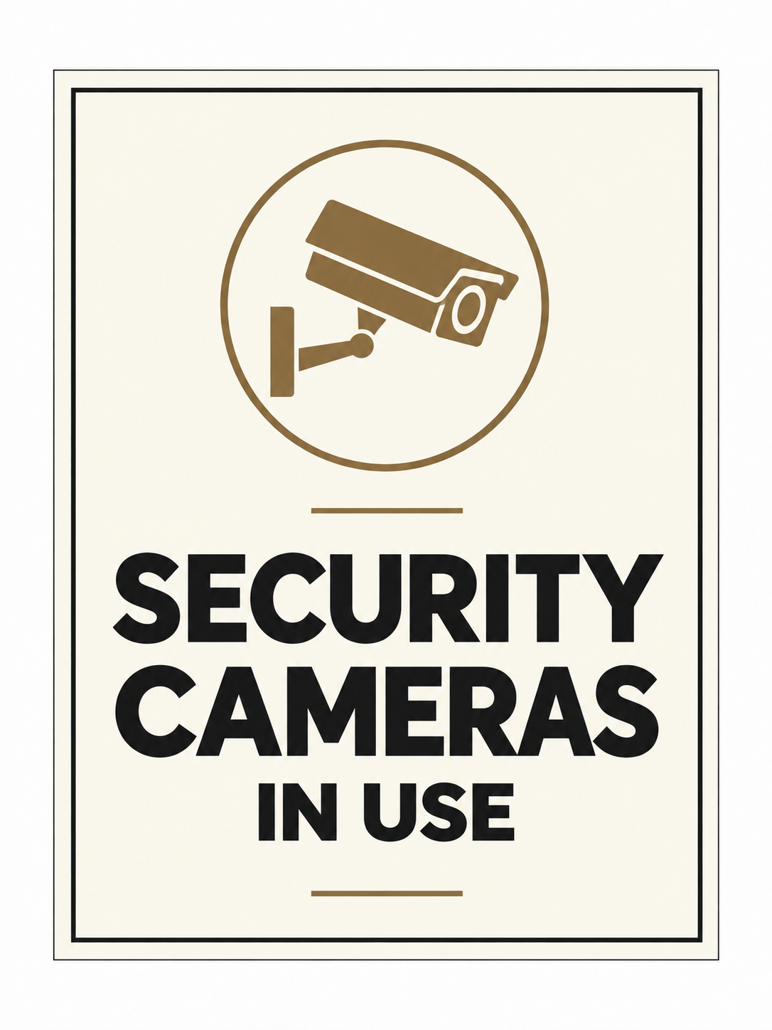 Security Cameras in Use sign – front view, ivory with charcoal and bronze-brown printed artwork