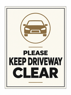Please Keep Driveway Clear sign – front view, ivory with charcoal and bronze-brown printed artwork