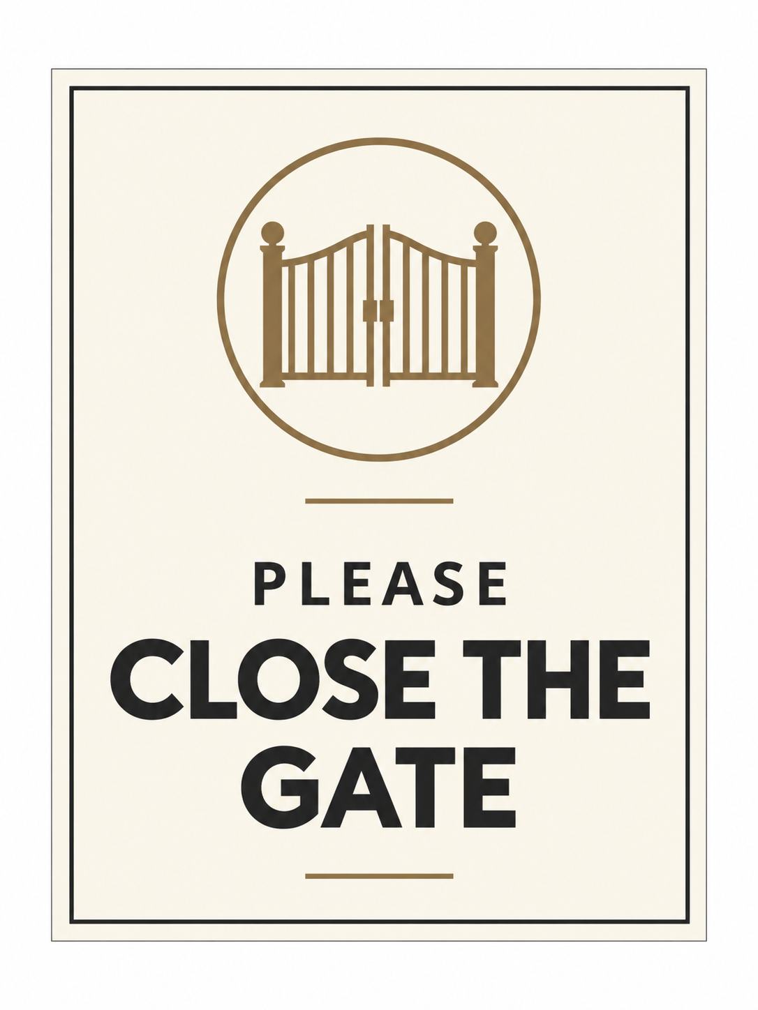 Please Close the Gate sign – front view, ivory with charcoal and bronze-brown printed artwork