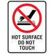 Hot Surface Do Not Touch - Prohibition Sign - Constructions & Safety Signs