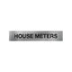 House Meters Sign