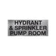 Hydrant & Sprinkler Pump Room Sign