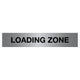 LOADING ZONE SIGN - 400x75mm - Facility Signs