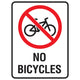 NO BICYCLES Sign - Prohibition Sign - Constructions & Safety Signs