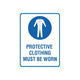 PROTECTIVE CLOTHING MUST BE WORN SIGN