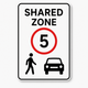 Shared Zone 5 Sign