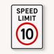 Speed Limit 10 Sign