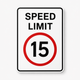 Speed Limit 15 Sign