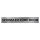 Sprinkler Pump Room Sign