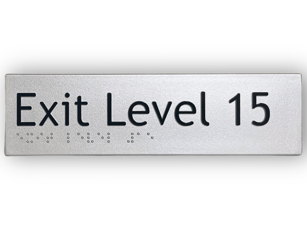 BRAILLE EXIT LEVEL 15 SIGN
