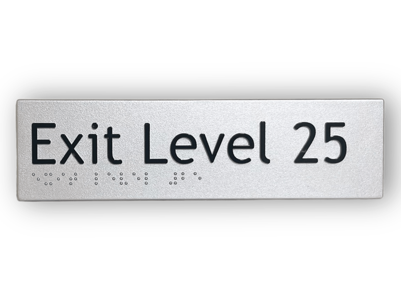 BRAILLE EXIT LEVEL 25 SIGN