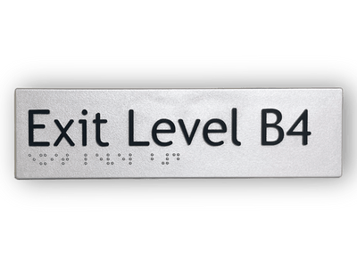 BRAILLE EXIT LEVEL B4 SIGN
