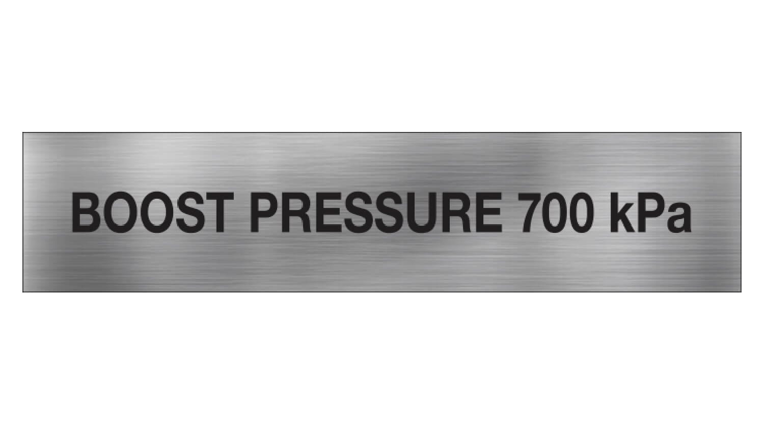 Boost Pressure Sign 700 KPA