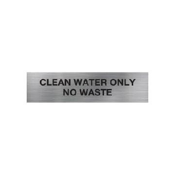 Clean Water Only No Waste Sign