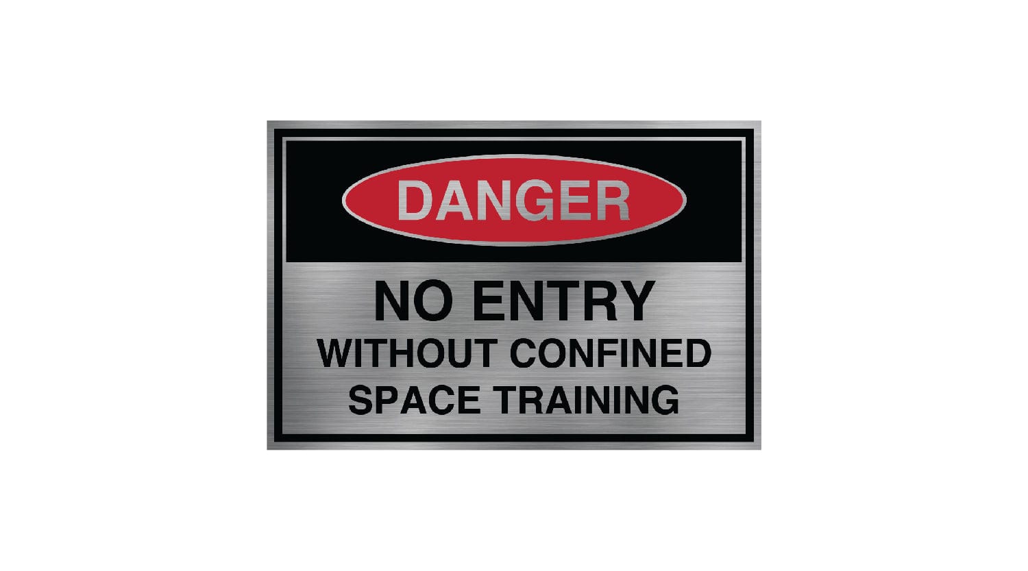 Danger No Entry Without Confined Space Training Sign